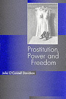 Prostitution, Power and Freedom