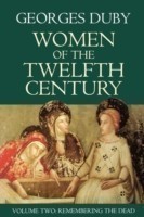 Women of the Twelfth Century, Remembering the Dead