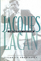 Jacques Lacan An Outline of a Life and History of a System of Thought