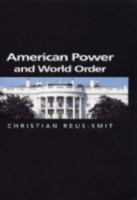 American Power and World Order