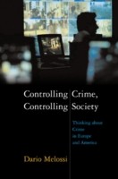 Controlling Crime, Controlling Society