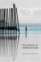 The Politics of Immigration Contradictions of the Liberal State