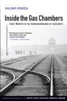 Inside the Gas Chambers Eight Months in the Sonderkommando of Auschwitz