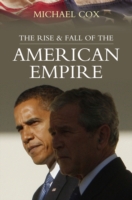 Rise and Fall of the American Empire
