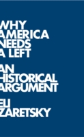 Why America Needs a Left