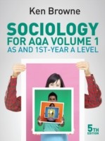 Sociology for AQA Volume 1