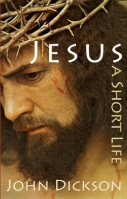 Jesus: A Short Life