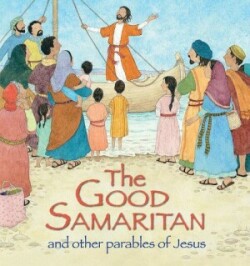 Good Samaritan and Other Parables of Jesus