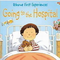 First Experiences: Going to Hospital Mini Edition
