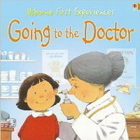 First Experiences: Going to the Doctor Mini Edition