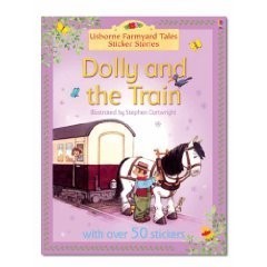 Dolly and the Train (farmyard Tales Sticker Storybooks)
