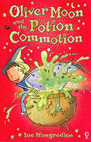 OLIVER MOON AND THE POTION COMMOTIO