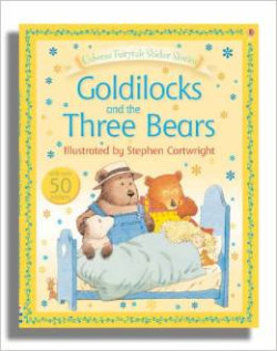 Goldilocks and the Three Bears (Usborne Sticker Stories)