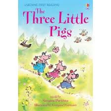 Usborne First Reading Level 3: the Three Little Pigs