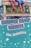 Summer Camp Secrets: Miss Manhattan