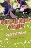 Best Friends? (summer Camp Secrets)