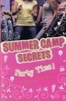 Summer Camp Secrets: Party Time