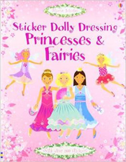 Princesses and Fairies (Usborne Sticker Dolly Dressing)