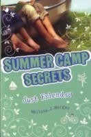 Summer Camp Secrtes: Just Friends