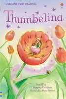 Usborne First Reading Level 4: Thumbelina