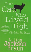 Cat Who Lived High (The Cat Who… Mysteries, Book 11)