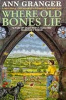 Where Old Bones Lie (Mitchell & Markby 5)