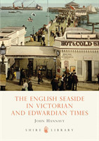 English Seaside in Victorian and Edwardian Times