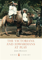 Victorians and Edwardians at Play