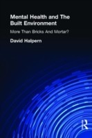 Mental Health and The Built Environment