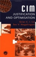 CIM Justification and Optimisation