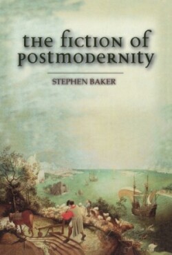 Fiction of Postmodernity