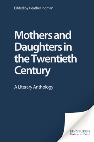 Mothers and Daughters in the Twentieth Century