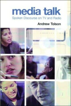 Media Talk Spoken Discourse on TV and Radio
