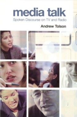 Media Talk Spoken Discourse on TV and Radio