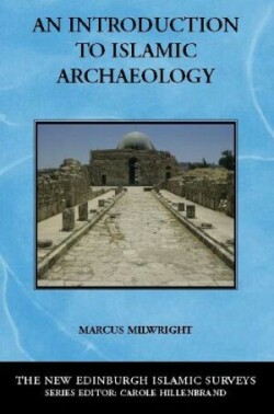 Introduction to Islamic Archaeology