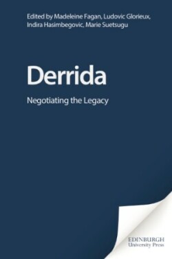 Derrida : Negotiating the Legacy