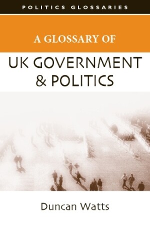 Glossary of UK Government and Politics