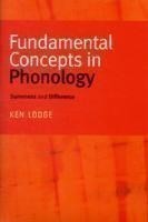 Fundamental Concepts in Phonology