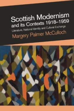 Scottish Modernism and its Contexts 1918-1959