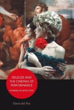 Deleuze and the Cinemas of Performance