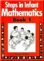 Steps in Infant Mathematics Book 1