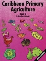 Caribbean Primary Agriculture - Book 3