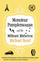 Monsieur Pamplemousse And The Militant Midwives