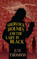 Sherlock Holmes and the Lady in Black