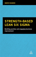 Strength-Based Lean Six Sigma