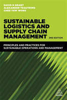 Sustainable Logistics and Supply Chain Management Principles and Practices for Sustainable Operation