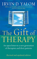 The Gift Of Therapy An open letter to a new generation of therapists and their patients