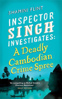 Inspector Singh Investigates:a Deadly Cambodian Crime Spree