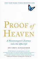 Proof of Heaven: a Neurosurgeon´s Journey Into the Afterlife