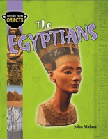 History from Objects: The Egyptians